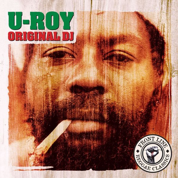 U-Roy - Original DJ U-Roy - Original DJ