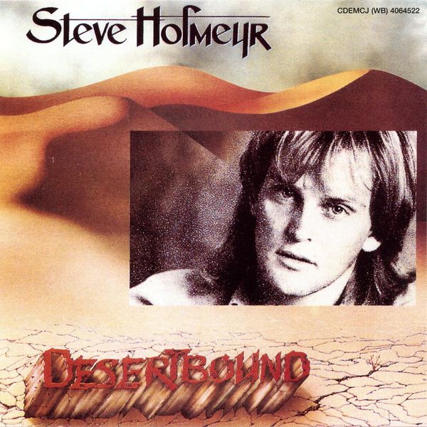 Steve Hofmeyr - Desertbound Steve Hofmeyr - Desertbound