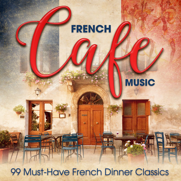Amilcare Ponchielli - French Café Music: 99 Must-Have French Dinner Classics Amilcare Ponchielli - French Café Music: 99 Must-Have French Dinner Classics