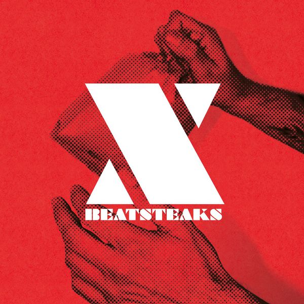 Beatsteaks - X Beatsteaks - X