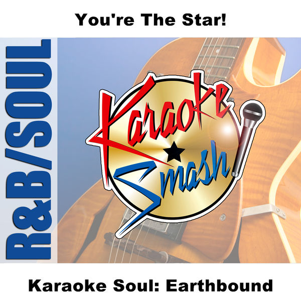 Karaoke - Karaoke Soul: Earthbound Karaoke - Karaoke Soul: Earthbound
