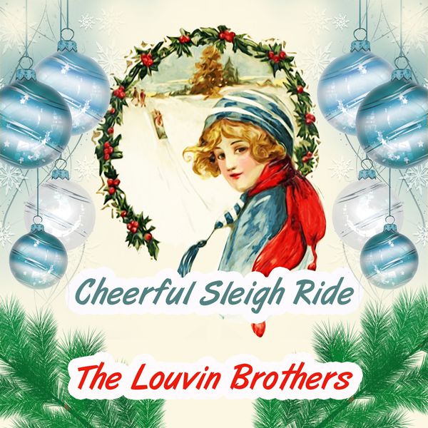 The Louvin Brothers - Cheerful Sleigh Ride The Louvin Brothers - Cheerful Sleigh Ride