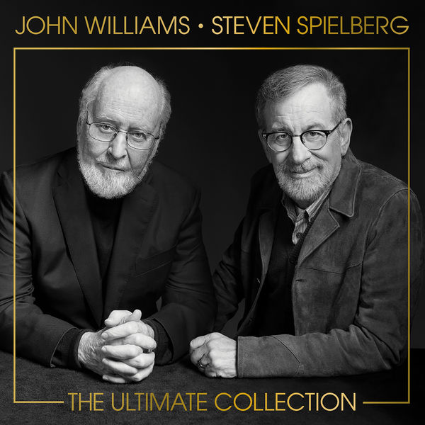 John Williams - John Williams & Steven Spielberg: The Ultimate Collection John Williams - John Williams & Steven Spielberg: The Ultimate Collection