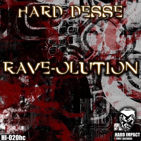 Hard Desse|Rave-Olution Hard Desse|Rave-Olution