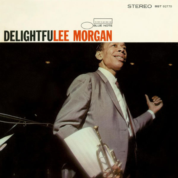 Lee Morgan|Delightfulee Lee Morgan|Delightfulee