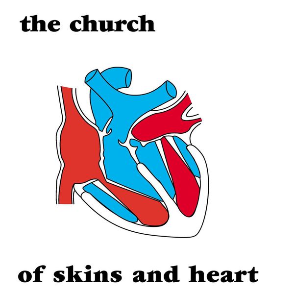 The Church|Of Skins And Heart