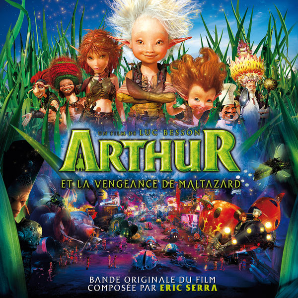 Eric Serra|Arthur et la vengeance de Maltazard (Bande originale du film) Eric Serra|Arthur et la vengeance de Maltazard (Bande originale du film)