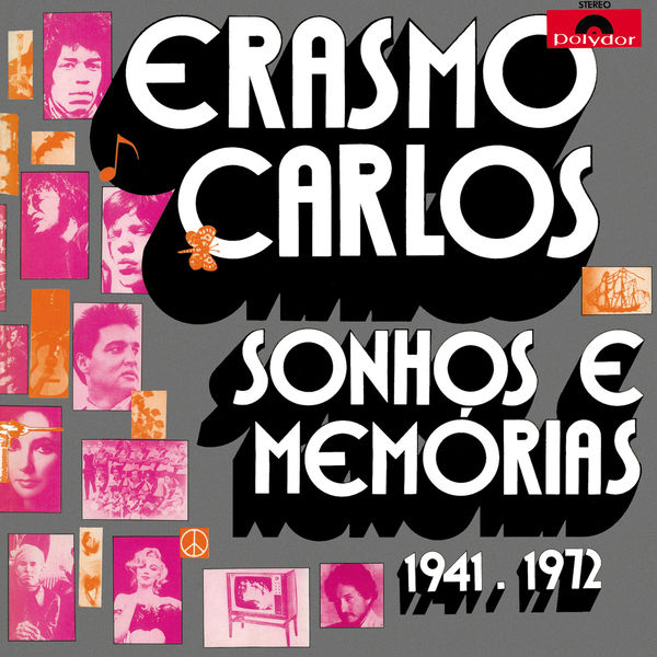 Erasmo Carlos|Sonhos E Memórias - 1941 / 1972 Erasmo Carlos|Sonhos E Memórias - 1941 / 1972