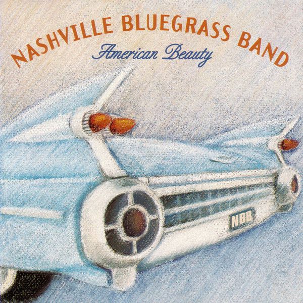 The Nashville Bluegrass Band|American Beauty