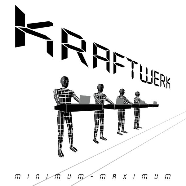 Kraftwerk|Minimum - Maximum (Live) Kraftwerk|Minimum - Maximum (Live)