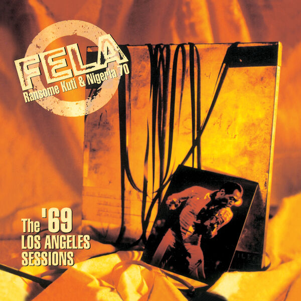 Fela Kuti|The '69 Los Angeles Sessions