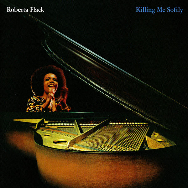 Roberta Flack - Killing Me Softly (Édition Studio Masters) Roberta Flack - Killing Me Softly (Édition Studio Masters)