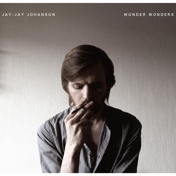 Jay-Jay Johanson|Wonder Wonders  (Edited)