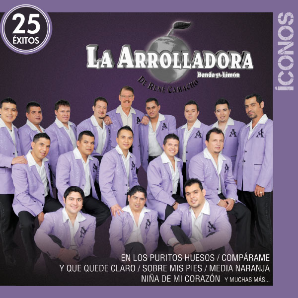 La Arrolladora Banda El Limón De Rene Camacho|Íconos 25 Éxitos