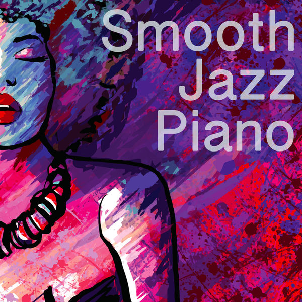 Smooth Jazz Piano, New York Jazz Lounge Qobuz