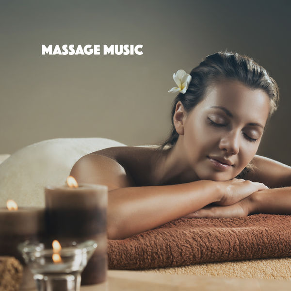 Massage - Massage Music Massage - Massage Music