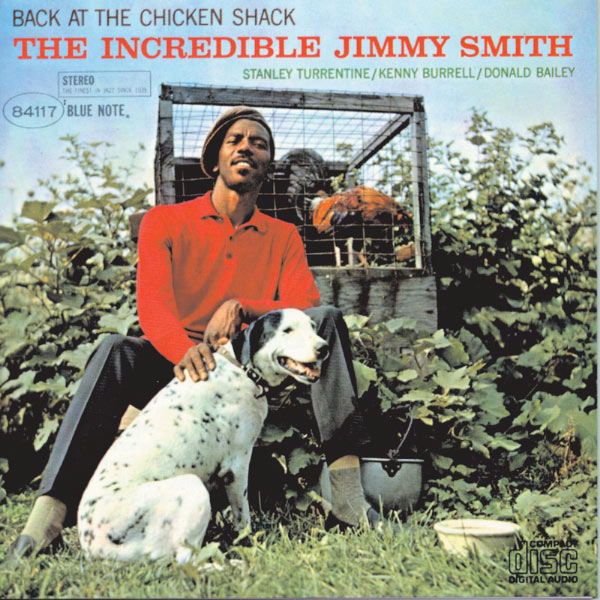 Jimmy Smith - Back At The Chicken Shack Jimmy Smith - Back At The Chicken Shack