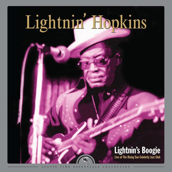 Lightnin' Hopkins - Lightnin's Boogie: Live at The Rising Sun Celebrity Jazz Club (Remastered) Lightnin' Hopkins - Lightnin's Boogie: Live at The Rising Sun Celebrity Jazz Club (Remastered)