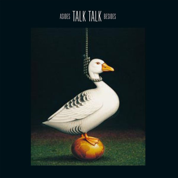 Talk Talk - Asides And Besides Talk Talk - Asides And Besides