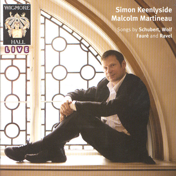 Simon Keenlyside|Wigmore Hall Live - Simon Keenlyside & Malcolm Martineau Simon Keenlyside|Wigmore Hall Live - Simon Keenlyside & Malcolm Martineau