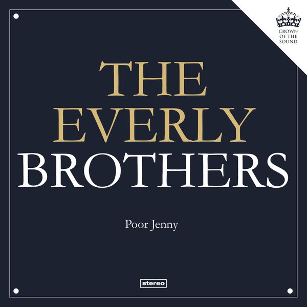 The Everly Brothers - Poor Jenny The Everly Brothers - Poor Jenny