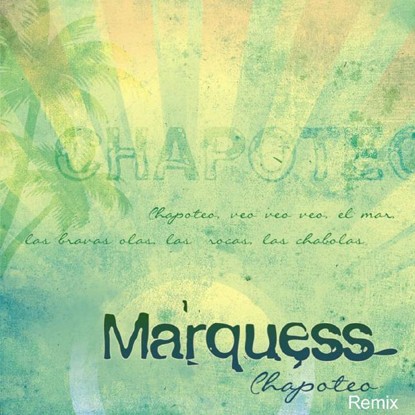 Marquess - Chapoteo Marquess - Chapoteo