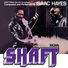 Isaac Hayes Shaft