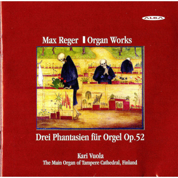 Kari Vuola|Reger: Organ Works (Kari Vuola)