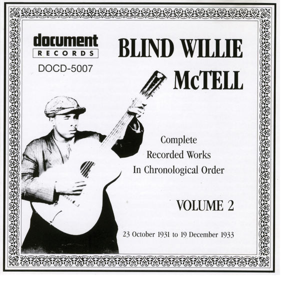 Blind Willie McTell Vol. 2 (1931 1933), Blind Willie McTell Qobuz