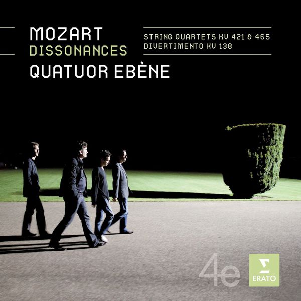 Quatuor Ébène|Mozart: String Quartets Nos. 15 & 19 "Dissonances", Divertimento K. 138