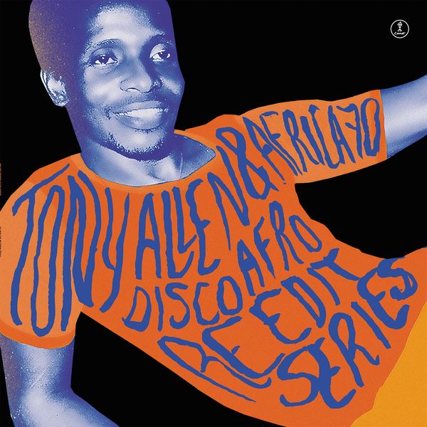 Tony Allen|Disco Afro Reedit Series