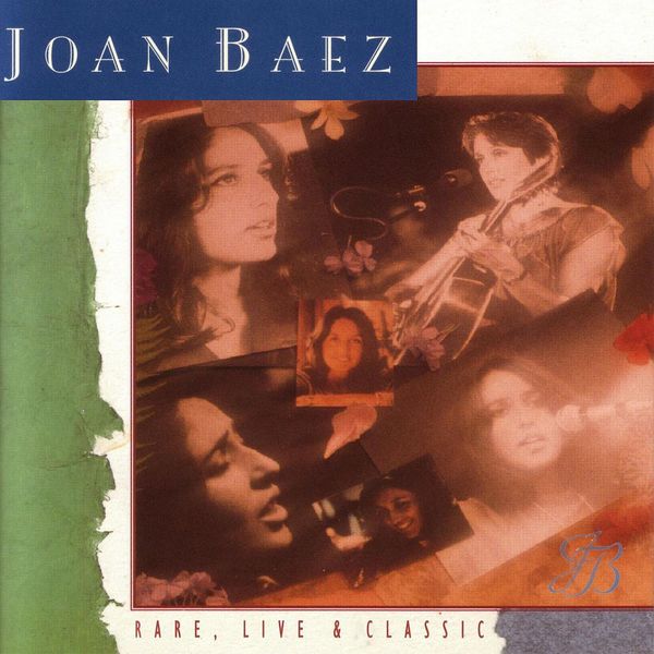 Joan Baez|Rare, Live And Classic