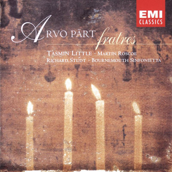 Tasmin Little/Martin Roscoe/Bournemouth Sinfonietta/Richard Studt|Pärt - Fratres, etc Tasmin Little/Martin Roscoe/Bournemouth Sinfonietta/Richard Studt|Pärt - Fratres, etc