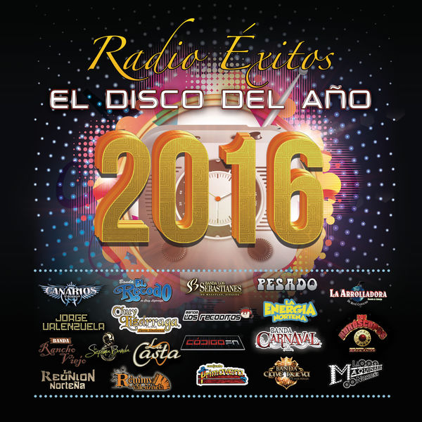 Various Artists - Radio Éxitos El Disco Del Año 2016 Various Artists - Radio Éxitos El Disco Del Año 2016