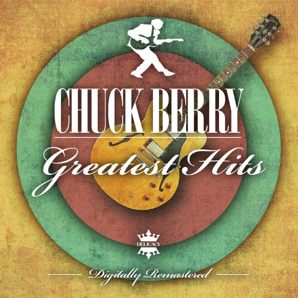 Chuck Berry - Greatests Hits Chuck Berry - Greatests Hits