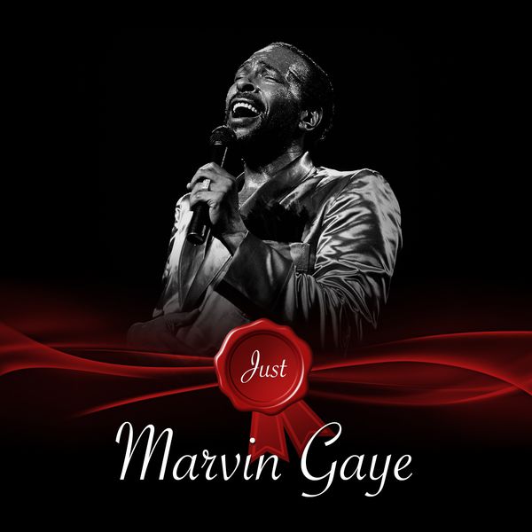 Album Just Marvin Gaye Marvin Gaye Qobuz Download And Streaming In High Quality