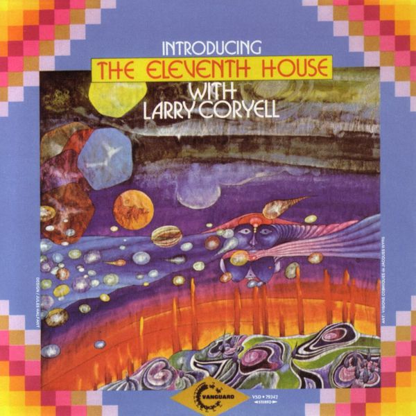 Larry Coryell|Eleventh House With Larry Coryell Larry Coryell|Eleventh House With Larry Coryell