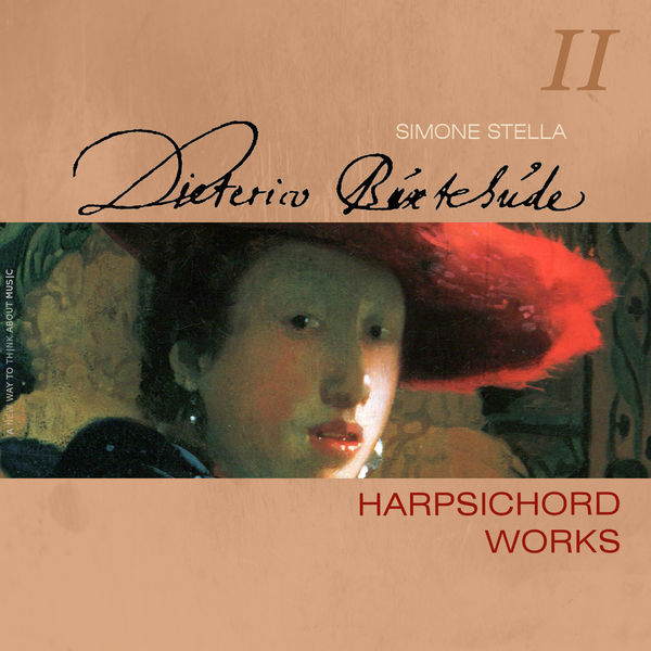 Simone Stella - Dietrich Buxtehude : Complete Harpsichord Works, Vol. 2 Simone Stella - Dietrich Buxtehude : Complete Harpsichord Works, Vol. 2