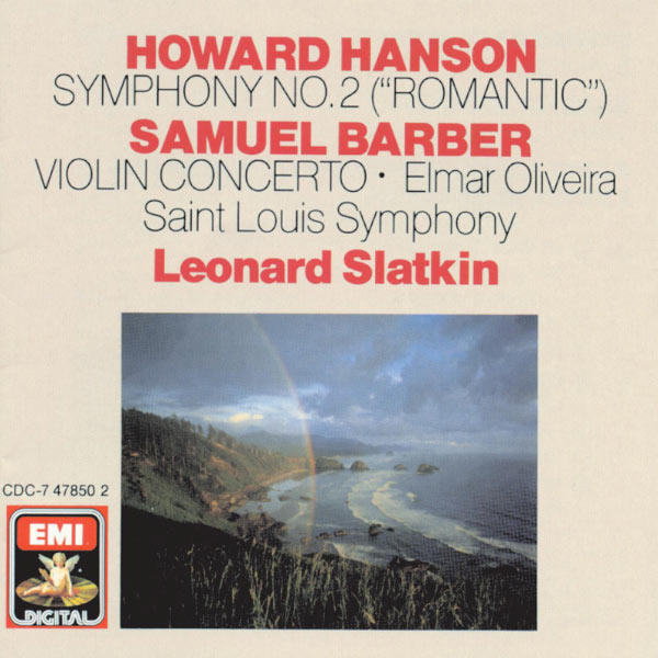 Leonard Slatkin|Hanson: Symphony No. 2 - Barber: Violin Concerto