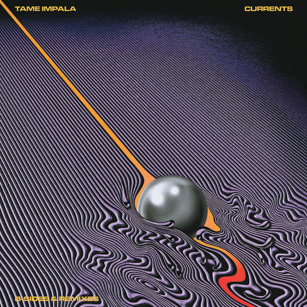 Tame Impala|Currents B-Sides & Remixes