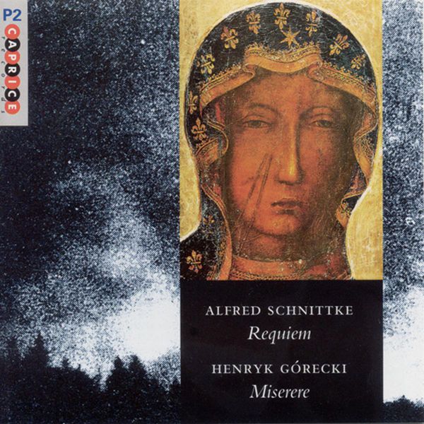 Tõnu Kaljuste|Schnittke: Requiem / Gorecki: Miserere (Alfred Schnittke - Henryk Gorecki) Tõnu Kaljuste|Schnittke: Requiem / Gorecki: Miserere (Alfred Schnittke - Henryk Gorecki)