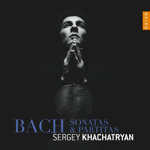 Sergey Khachatryan|Bach : Sonates et Partitas pour violon seul