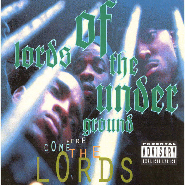 Lords of the Underground|Here Come The Lords