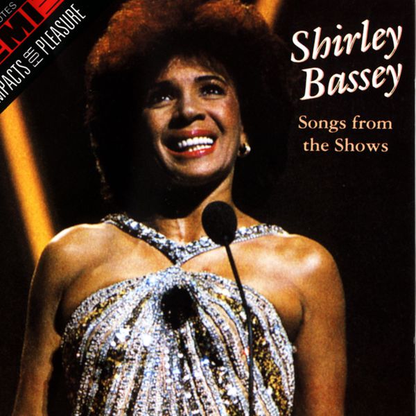 Shirley Bassey - Songs From The Shows Shirley Bassey - Songs From The Shows