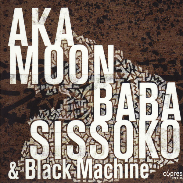 Aka Moon - Culture Griot Aka Moon - Culture Griot