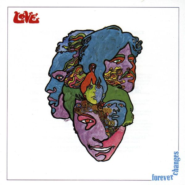 Love - Forever Changes (2015 Remaster) Love - Forever Changes (2015 Remaster)
