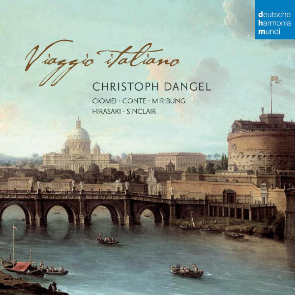 Christoph Dangel|Viaggio Italiano: Sonatas for Cello and B.c. Christoph Dangel|Viaggio Italiano: Sonatas for Cello and B.c.