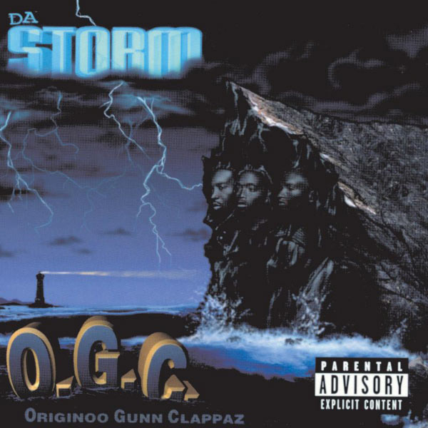 洋楽 O.G.C.(Originoo Gunn Clappaz)/Da Storm Da Storm, O.G.C. - Qobuz