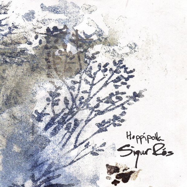 Sigur Rós|Hoppípolla Sigur Rós|Hoppípolla