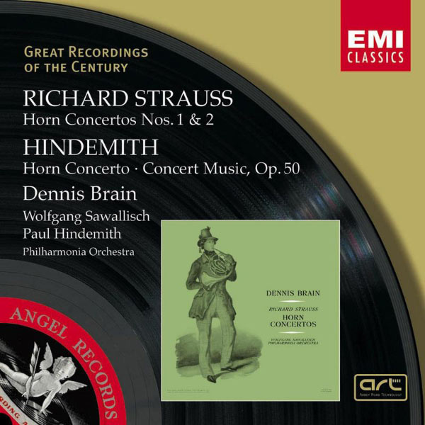 Dennis Brain - R.Strauss & Hindemith : Horn Concertos etc/Dennis Brain Dennis Brain - R.Strauss & Hindemith : Horn Concertos etc/Dennis Brain